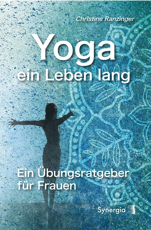 Yoga - ein Leben lang