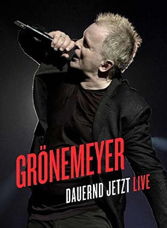 Grönemeyer - Dauernd jetzt - Live