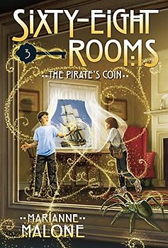 The Pirate's Coin: A Sixty-Eight Rooms Adventure (The Sixty-Eight Rooms Adventures, Band 3)