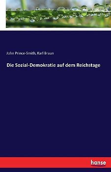 Die Sozial-Demokratie auf dem Reichstage