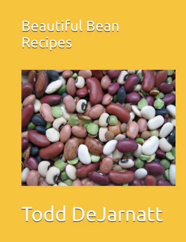 Beautiful Bean Recipes