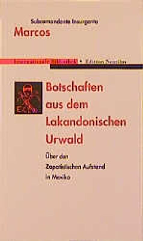 Botschaften aus dem Lakandonischen Urwald