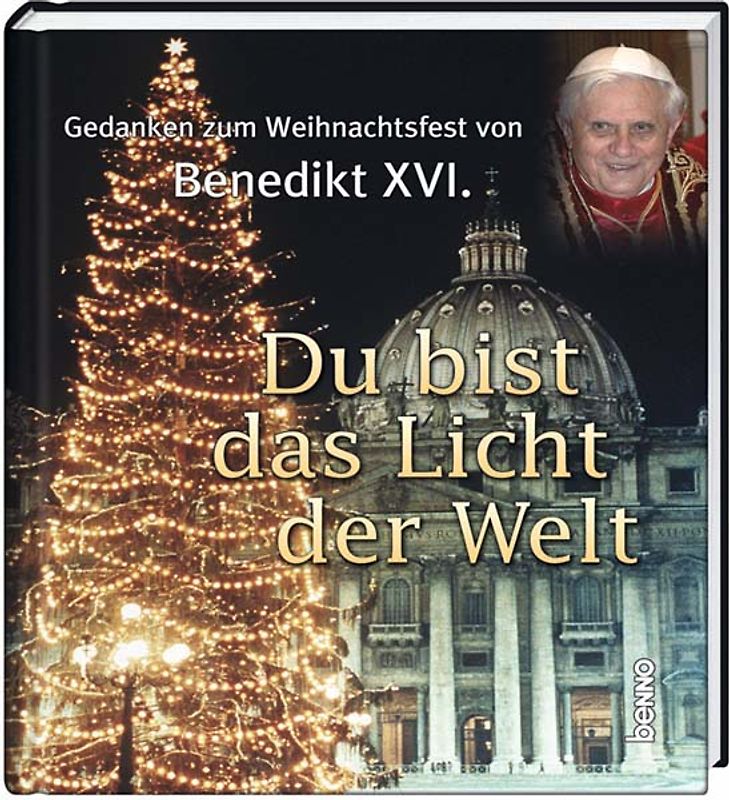 Du bist das Licht der Welt