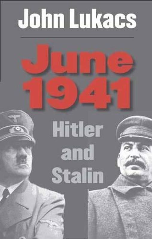 June 1941: Hitler And Stalin