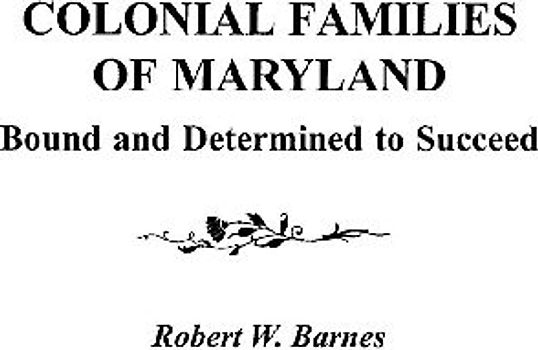 Colonial Families of Maryland