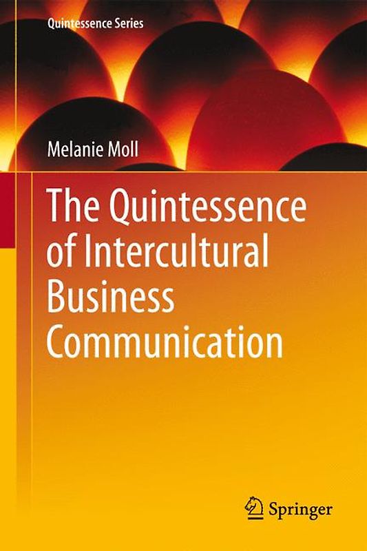 The Quintessence of Intercultural Business Communication