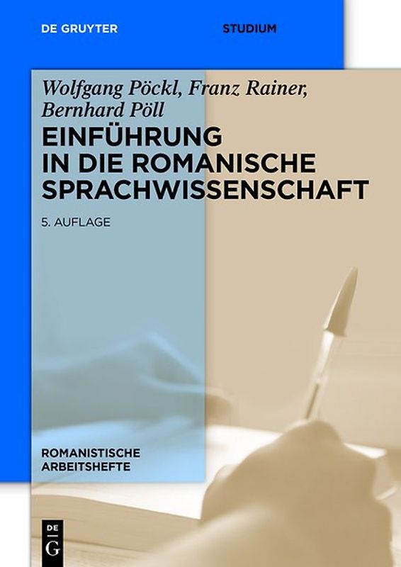 Einführung in die romanische Sprachwissenschaft
