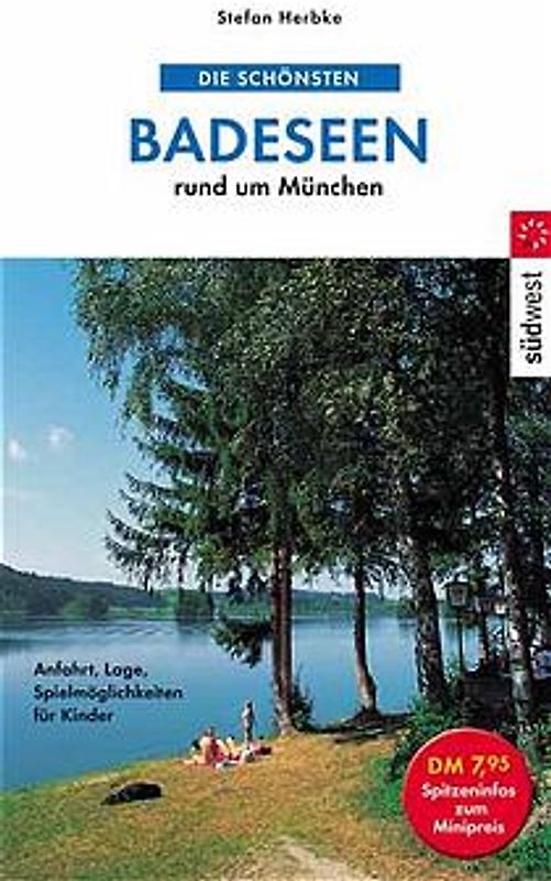 Die schönsten Badeseen rund um München