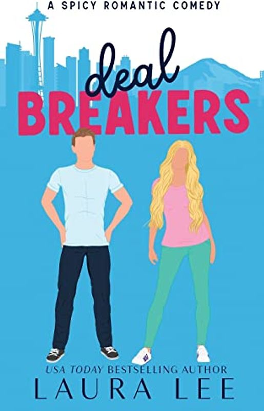 Deal Breakers (Illustrated Cover Edition): A Second Chance Romantic Comedy (Dealing With Love)