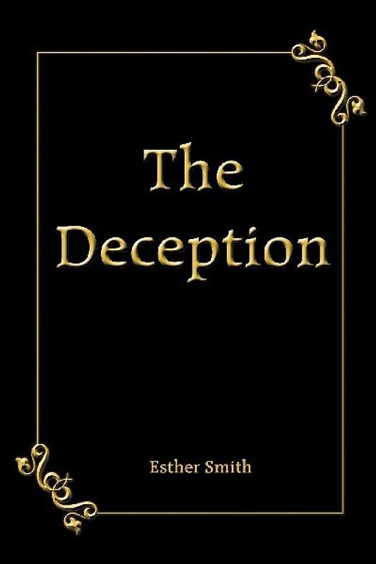 The Deception