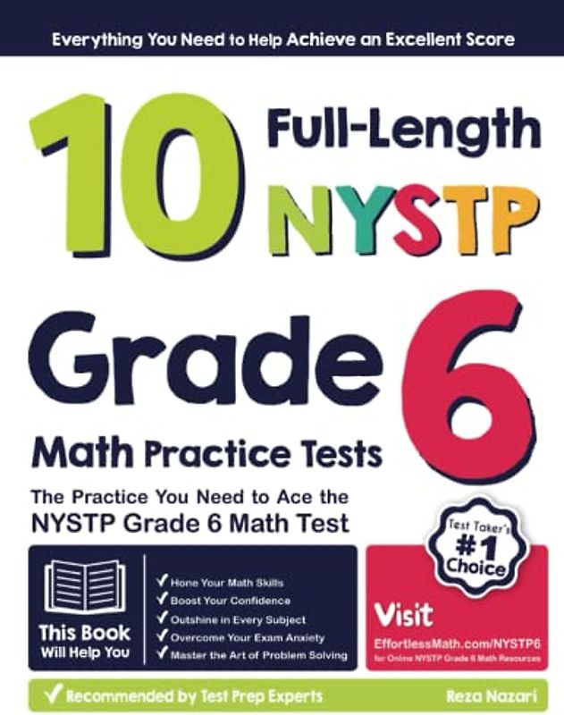 10 Full-Length NYSTP Grade 6 Math Practice Tests: The Practice You Need to Ace the NYSTP Grade 6 Math Test
