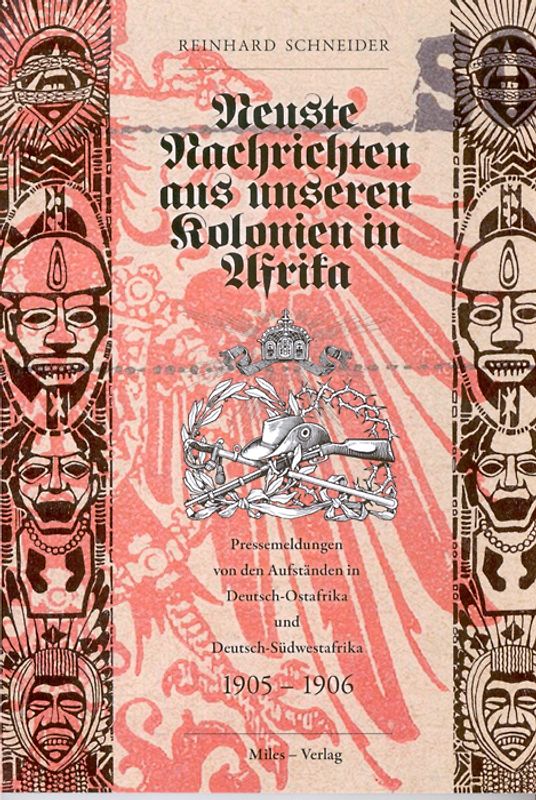 Neuste Nachrichten aus unseren Kolonien in Afrika