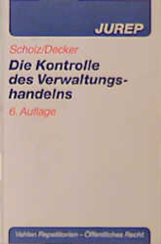 Die Kontrolle des Verwaltungshandelns