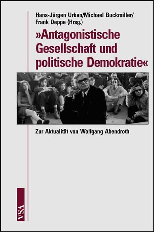 Antagonistische Gesellschaft und politische Demokratie