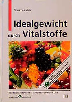 Idealgewicht durch Vitalstoffe