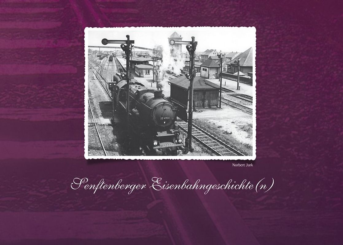 Senftenberger Eisenbahngeschichte(n)