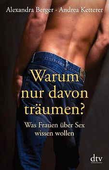 Warum nur davon träumen?