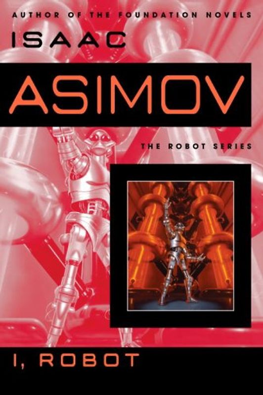 I, Robot (Robot (Spectra Books)) - Isaac Asimov
