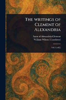 The Writings of Clement of Alexandria
