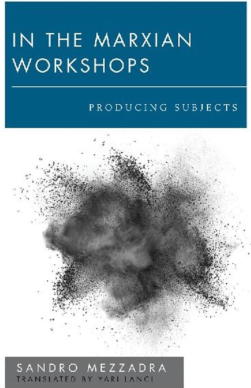 In the Marxian Workshops