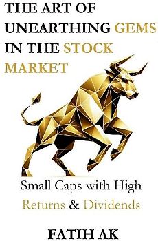 The Art of Unearthing Gems in the Stock Market