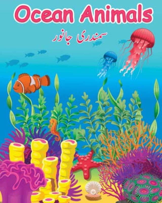Ocean Animals-Ocean Life -Sea life Ocean animals Marine life Underwater creatures Ocean creatures Sea animals Marine biology Marine mammals: Bilingual ... ocean books Ocean life for kids Marine