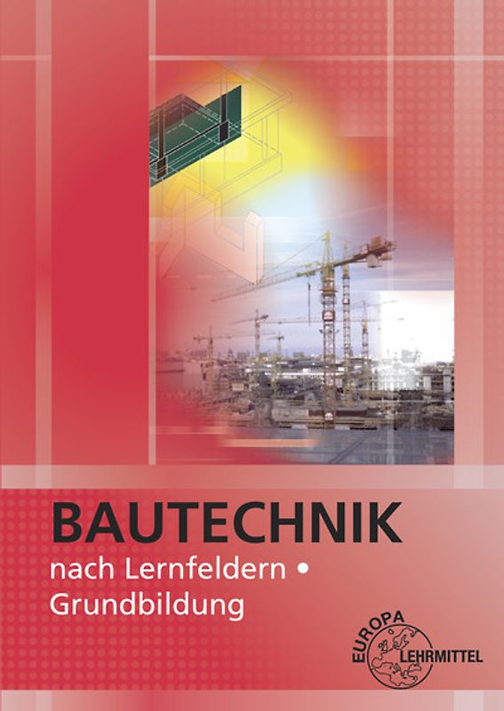 Bautechnik nach Lernfeldern