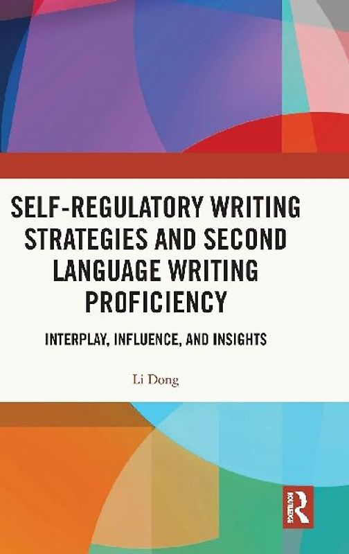 Self-Regulatory Writing Strategies and Second Language Writing Proficiency