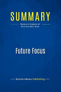 Summary: Future Focus