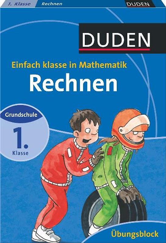 Einfach Klasse in Mathematik - Rechnen 1. Klasse - Übungsblock