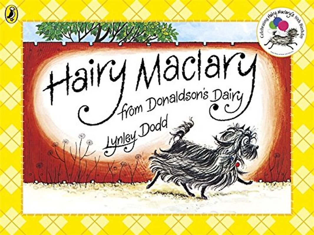 Hairy Maclary from Donaldson's Dairy (Hairy Maclary and Friends) - Dodd, Lynley