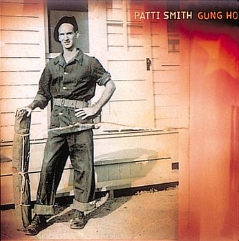 Patti Smith - Gung Ho