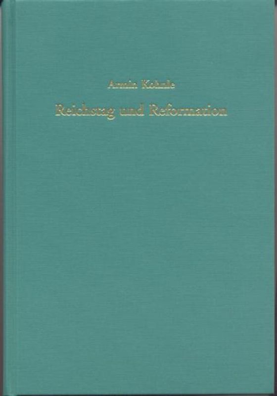 Reichstag und Reformation