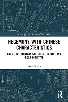 Hegemony with Chinese Characteristics