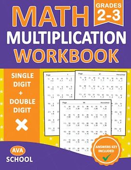 Multiplication Math Workbook For Grades 2-3 - Single Digit - Double Digit With Answers: Math Multiplication Workbook With Daily Multiplication ... | Multiplication Worksheets for Grades 2-3