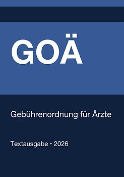 GOÄ - Gebührenordnung für Ärzte (Deutschland) 2026