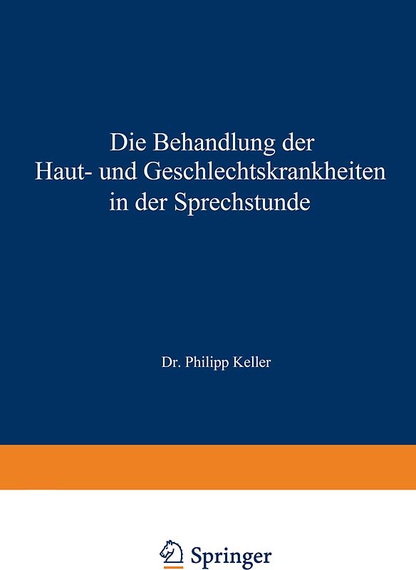 Die Behandlung der Haut- und Geschlechtskrankheiten in der Sprechstunde