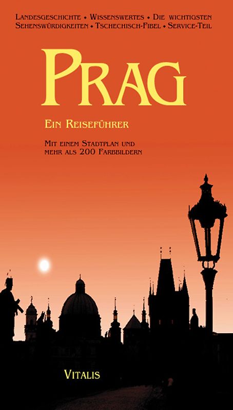 Prag - Ein Reiseführer