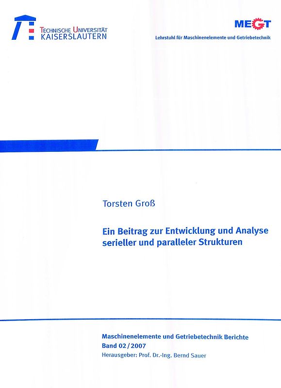 Ein Beitrag zur Entwicklung und Analyse serieller und paralleler Strukturen