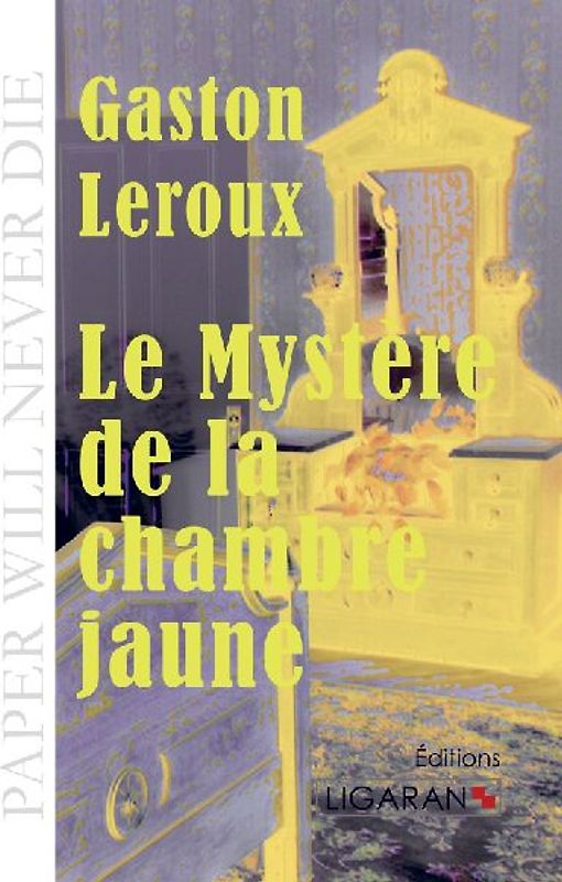 Le Mystère de la chambre jaune