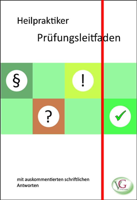 Heilpraktiker Prüfungsleitfaden