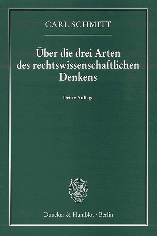 Über die drei Arten des rechtswissenschaftlichen Denkens.