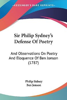 Sir Philip Sydney's Defense Of Poetry