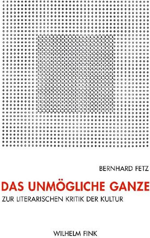 Das unmögliche Ganze