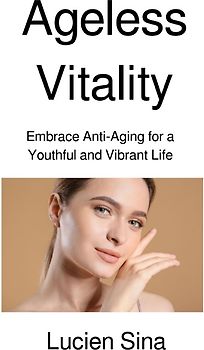 Ageless Vitality