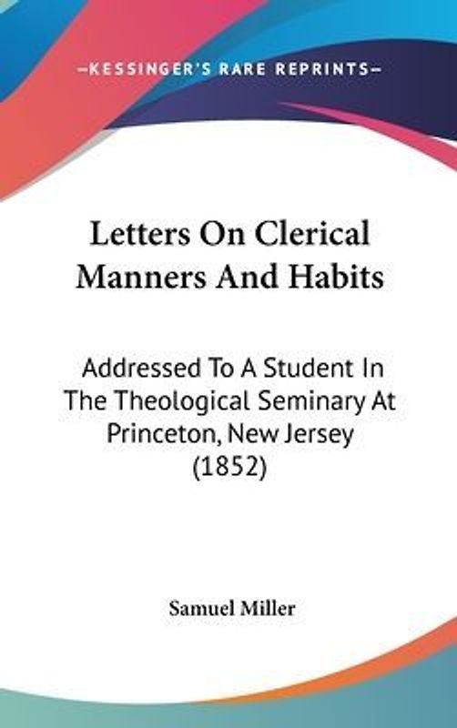 Letters On Clerical Manners And Habits