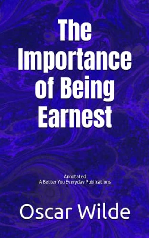 The Importance of Being Earnest