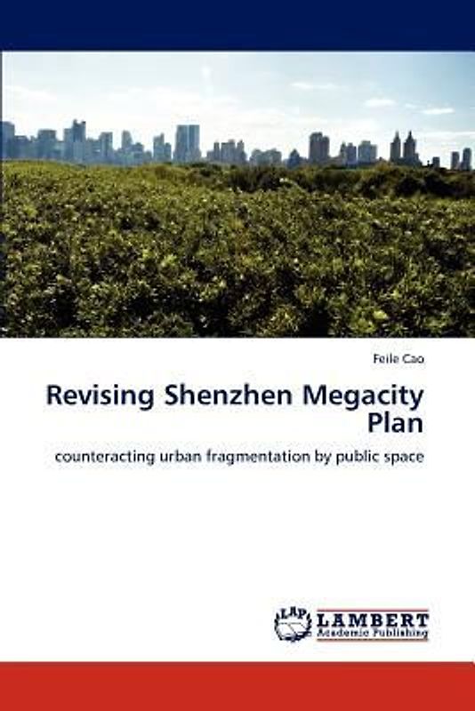 Revising Shenzhen Megacity Plan