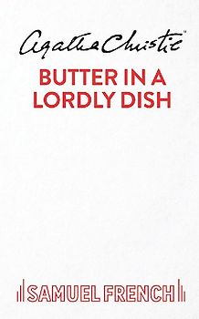 Butter in a Lordly Dish