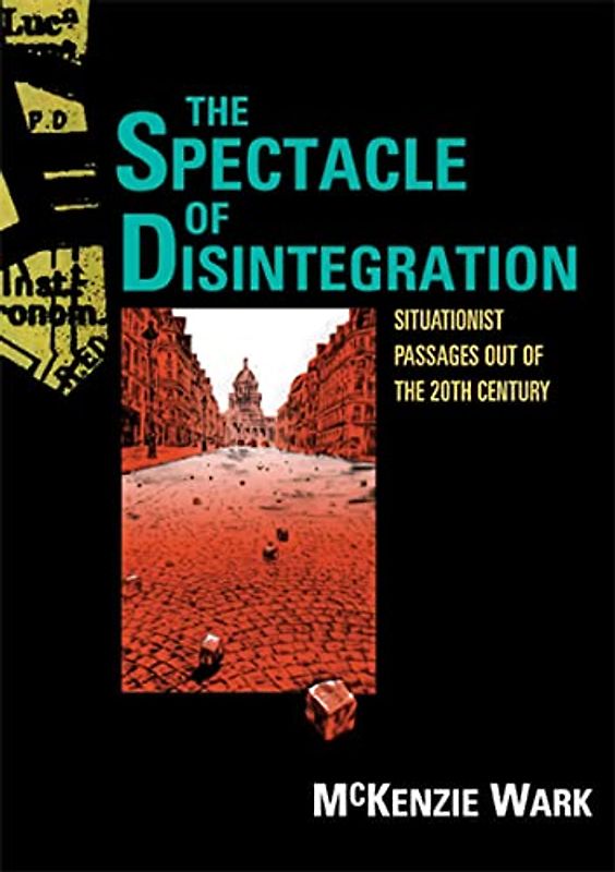 The Spectacle of Disintegration
